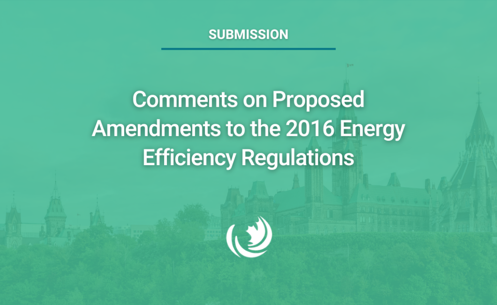 Comments on Proposed Amendments to the 2016 Energy Efficiency Regulations