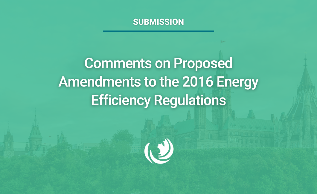 Commentaires sur les Modifications Proposées au Règlement sur l’efficacité énergétique de 2016