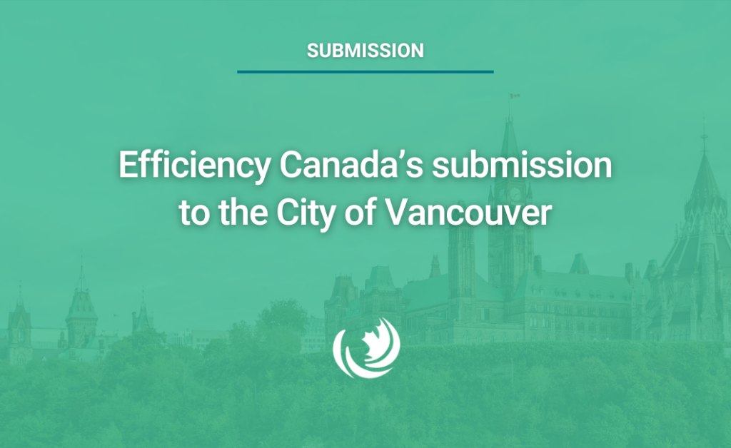 Efficiency Canada’s submission to Vancouver City Council
