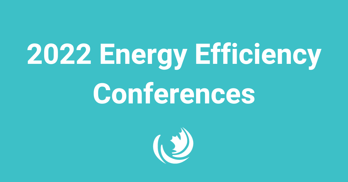 2022 Energy Efficiency Conferences Efficiency Canada