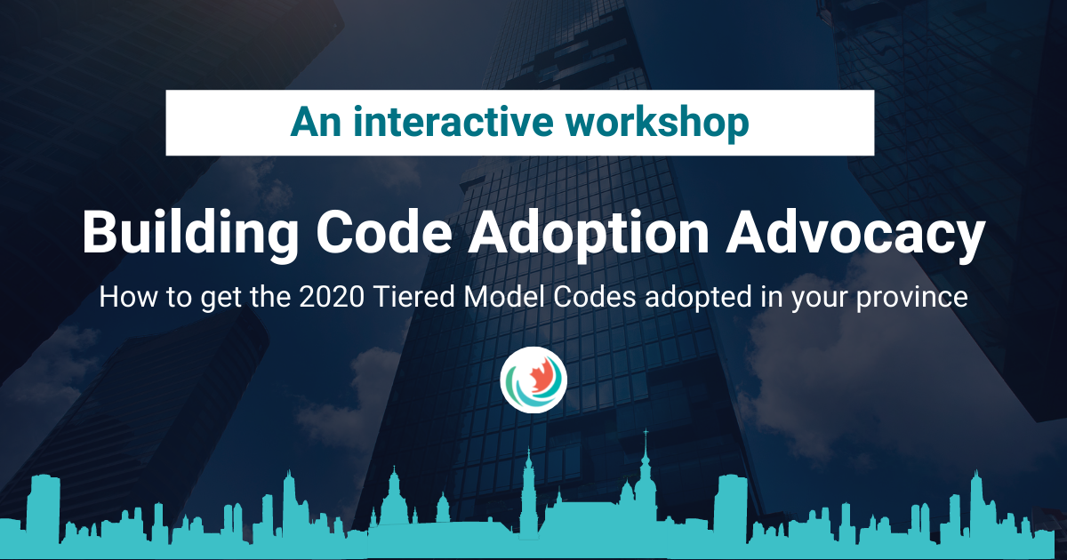 Code Adoption Advocacy Workshop Efficiency Canada