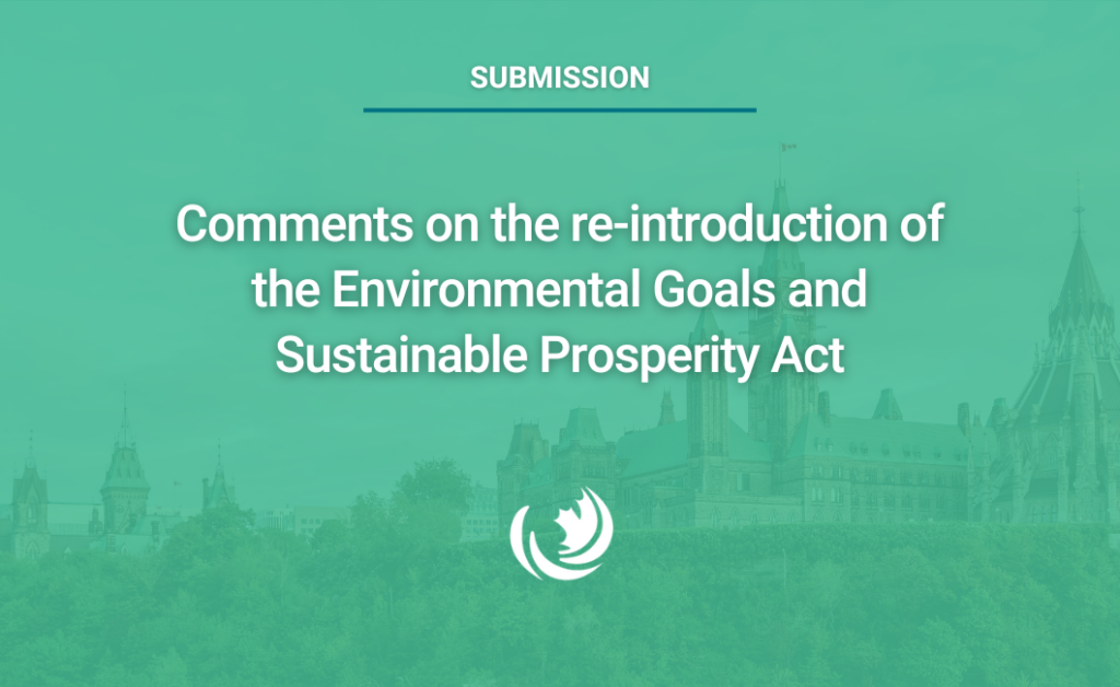 Comments on the re-introduction of the Environmental Goals and Sustainable Prosperity Act