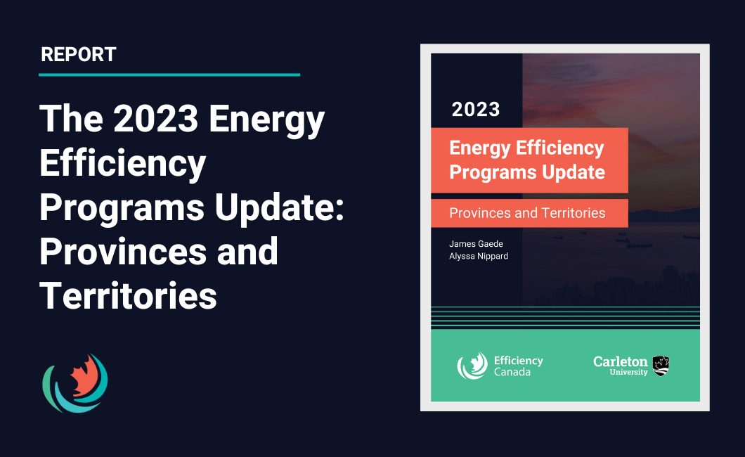 The 2023 Energy Efficiency Programs Update: Provinces and Territories